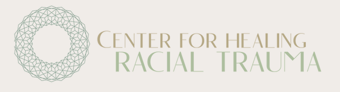 Center for Healing Racial Trauma 