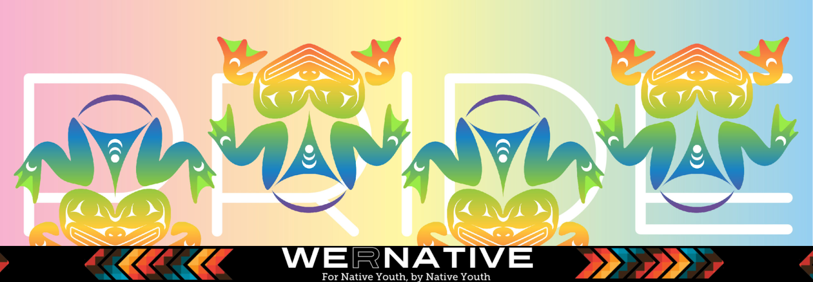 We R Native: LGBT & 2 Spirit 