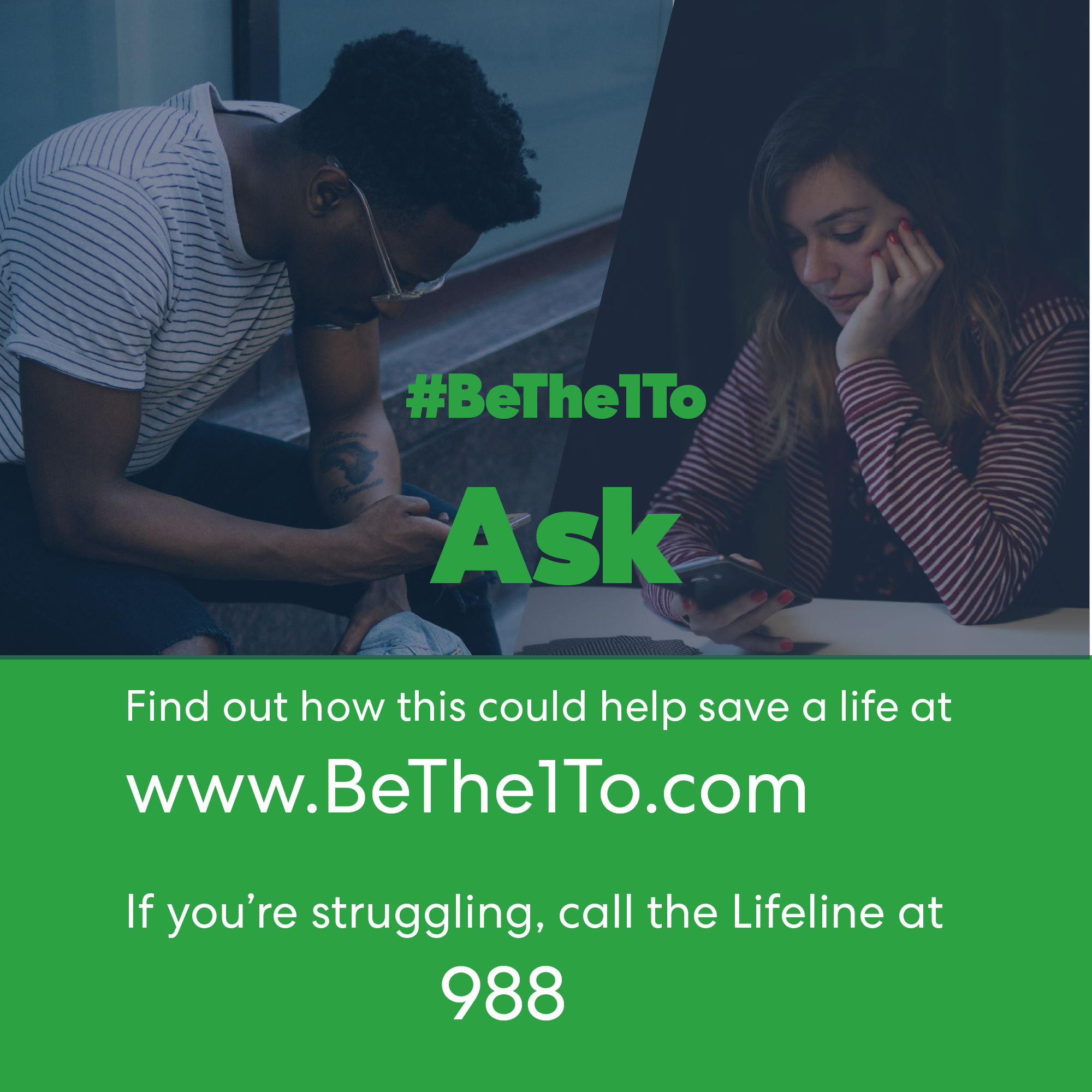 Get #BeThe1To Ask Get #BeThe1To Ask
