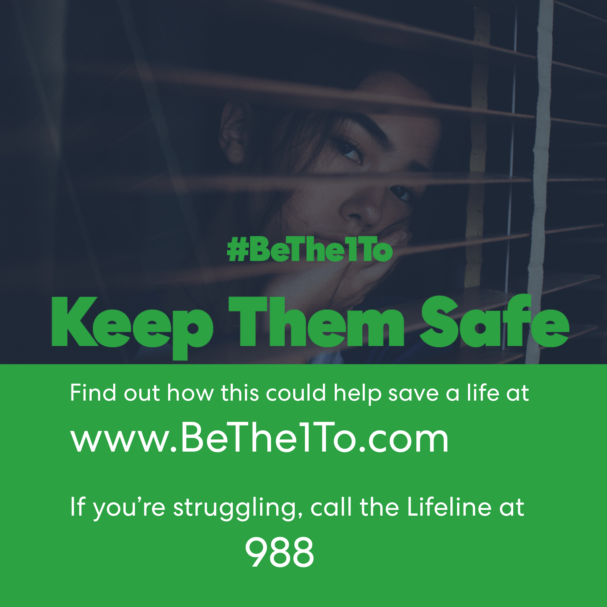  Get #BeThe1To Keep Them Safe